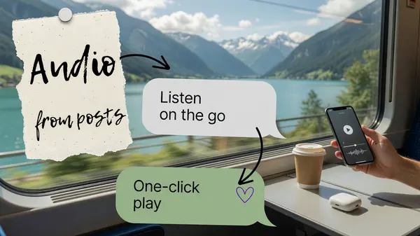 Blog posts as audio: listen on the go with one-click play
